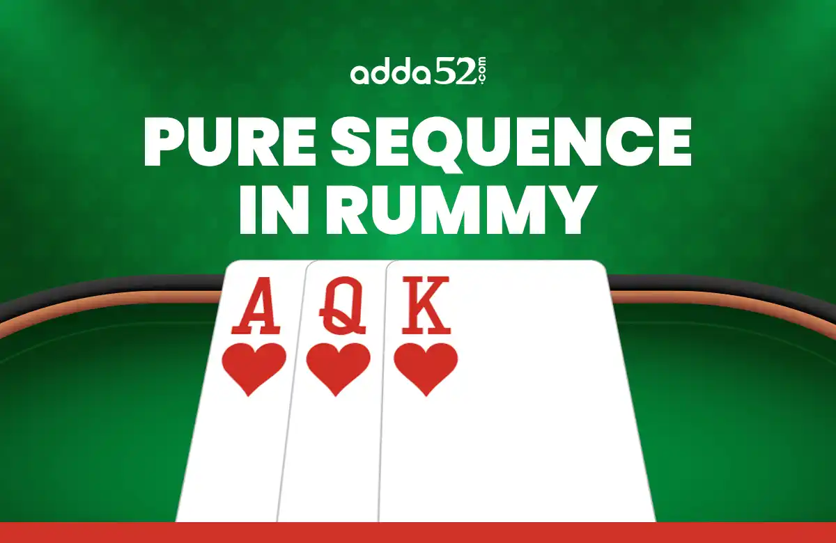 Pure Sequence in Rummy